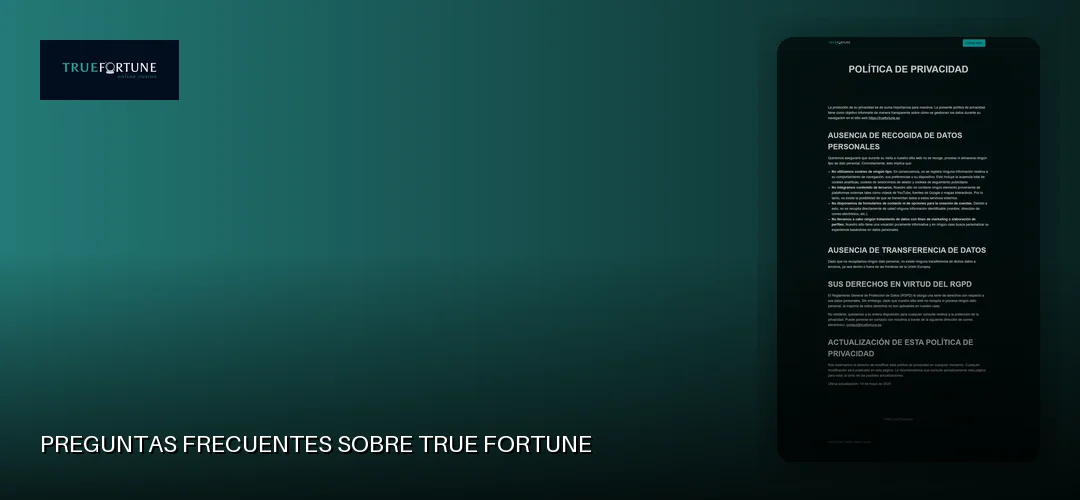 Preguntas frecuentes sobre True Fortune