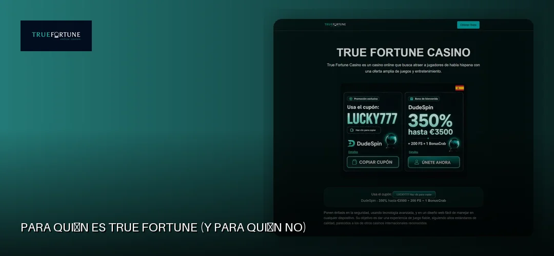 Para quién es True Fortune (y para quién no)